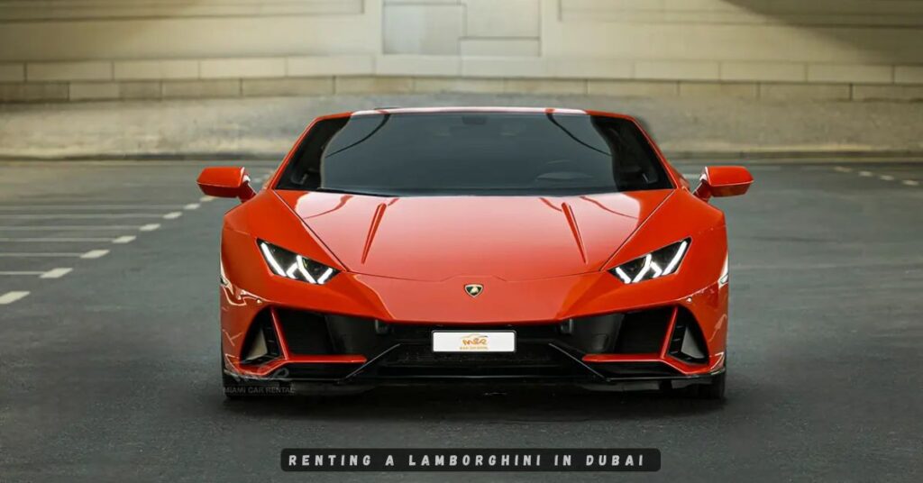 Renting a Lamborghini in Dubai 
