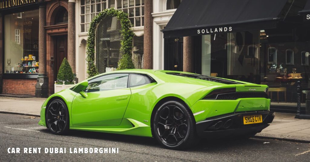 Car Rent Dubai Lamborghini